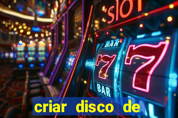 criar disco de boot windows